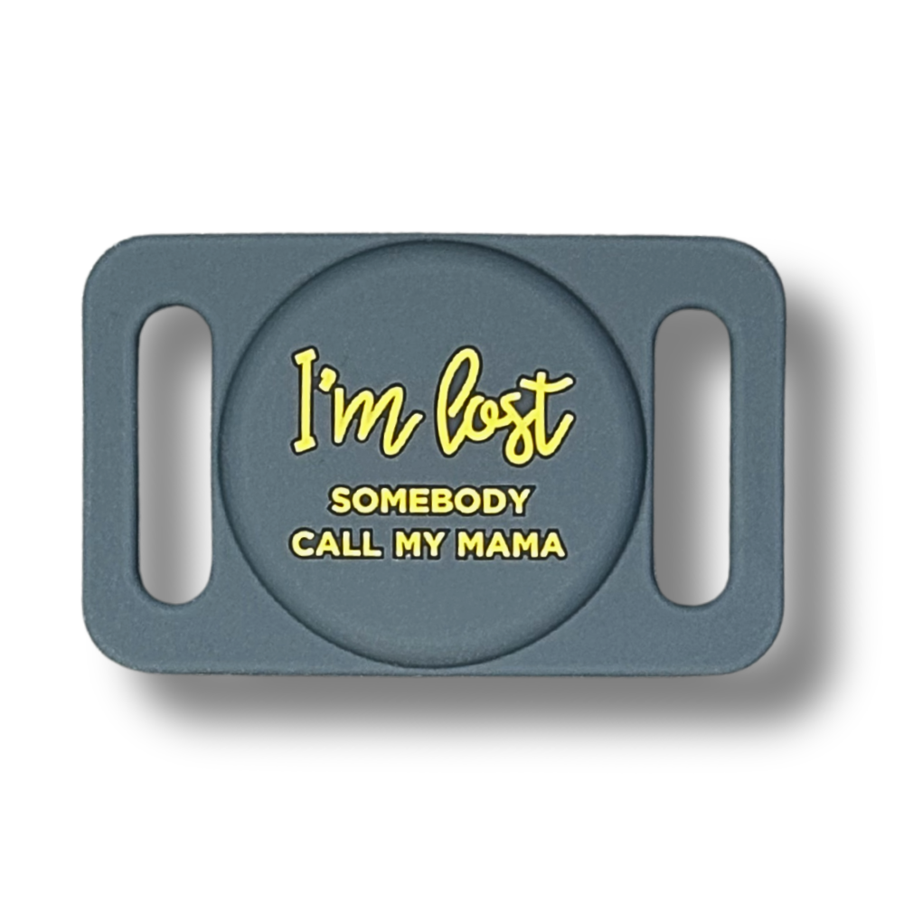 I'm Lost, Somebody Call My Mama - Smart Tag Sleeve - Airtag Holder