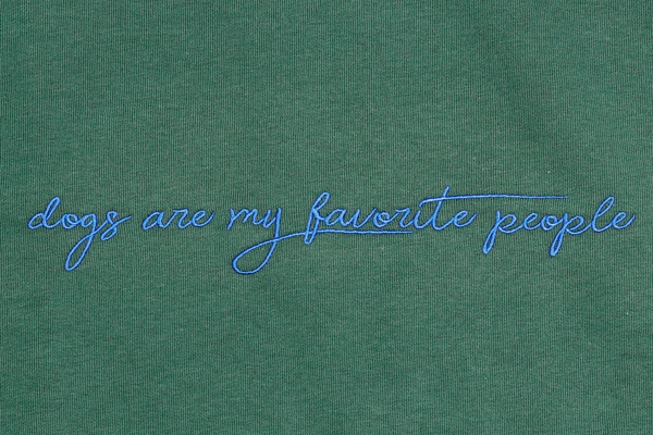 Dog Are My Favorite People Sweatshirt