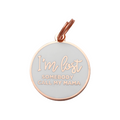 I'm Lost - Mama - Rose Gold & White - Pet ID Tag